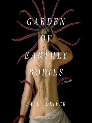 cover image of Garden of Earthly Bodies